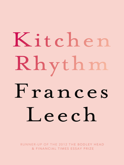 Title details for Kitchen Rhythm by Frances Leech - Available